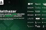 Balthazar DAO secures further US$2 million in Private Round Token Sale, US$60 million valuation