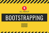 Five Bootstrapping Tips For Your New Business!