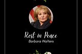 Barbara Walters died