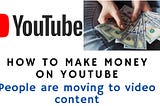 How To Earn Money On YouTube