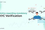 Notice regarding mandatory KYC Verification