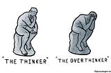 5 Reminders for Overthinkers