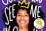 Dark blue-purple background with image of Black girl smiling with book title written across and drawn gold crown.