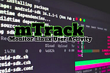 Monitor User activity with mTracker