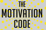 What kind of designer are you? Finding out your ‘motivation code’. (part 1)