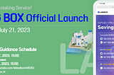 Saving Box Service Official Launch