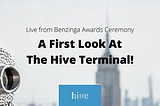 Live from Benzinga Awards Ceremony: A FIRST LOOK AT THE HIVE TERMINAL!