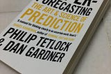 Improve Our Ability to Predict the Future! Exploring the Science of Superforecasting