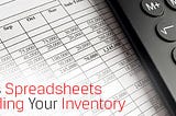 6 Reasons Why Spreadsheets Are Killing Your Online Business