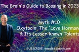 014. Oxytocin: The ‘Love Hormone’ and its Lesser-known Talents