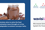 Wavision: Microwave-Sensing System for Food Safety