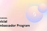 Solcial Ambassador Program