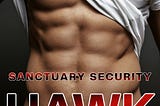 Hawk: Sanctuary Security: Two