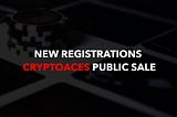 New Registrations: CryptoAces Public Sale