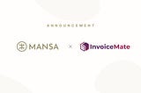 Mansa Partners with InvoiceMate to Enhance Liquidity Provision in Emerging Markets