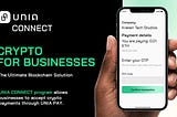 UNIA CONNECT: Changing the Game for Businesses