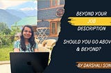 Beyond the Job Description: The Risks and Rewards of Adding More to Your Plate