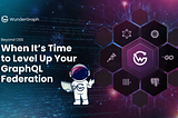 Beyond OSS: When It’s Time to Level Up Your GraphQL Federation