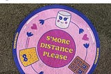 Short Blog 6 — [S’more distance please]