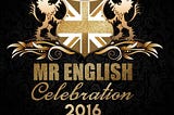 MR ENGLISH CELEBRATION 2016