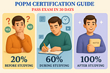 Infographic titled POPM Certification Guide Pass Exam in 30 Days showing a male student progressing through three stages.