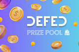 DEFED launches Prize Pool in Beta Version