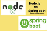 Node.js VS Spring Boot Framework