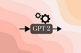Fine-tuning GPT-2