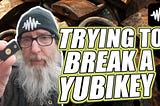 Trying to break a Yubikey