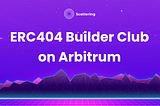 Arbitrum ERC404 Builder Club