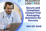 Secure and Compliant Clinical Trial Packaging Solutions for Success