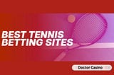Top Tennis Betting Sites with Best Odds and Bonuses in 2024— Vave Sportsbook