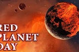 28 November — Red Planet Day!