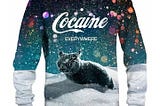 Snow Cat Cocaine Everywhere Sweatshirt