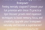 Supercharge Your Brain-Power Foggy to Focused 75 Actionable Tips to Unleash Your Superpowers