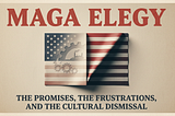 MAGA Elegy