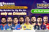 JOIN IPL SEASON WITH CRICADDA AND EXPLORE THE GAMING WORLD