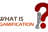 What is Gamification and How It Can Help A Business Grow?