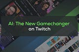 Entyx AI: The New Gamechanger on Twitch