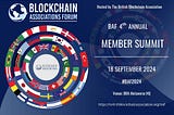 The Blockchain Associations Forum 4th Annual Member Summit #BAF2024