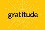 Gratitude — a recipe for winning.