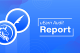 YFUNI Finance :uEarn Audit Report by QuillAudits