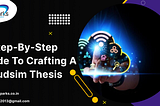 A Step-by-Step Guide to Crafting a Cloudsim Thesis
