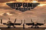 Top Gun Maverik — an emotional review