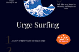 DBT Strategies; Urge Surfing