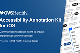 Introducing the Accessibility Annotations Kit for iOS from CVS Health® Inclusive Design