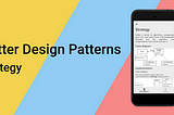 Flutter Design Patterns: 5 — Strategy