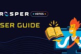 Prosper Votes user guide