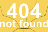 the HTTP error message, 404 page not found error