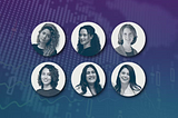 Women Crushing It: Six Entrepreneurs and Their Stories